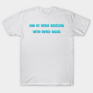 Pro at being obsessed with Outer Banks | pogue life | outer banks netflix T-Shirt